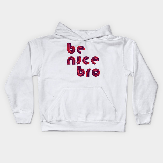 Be Nice